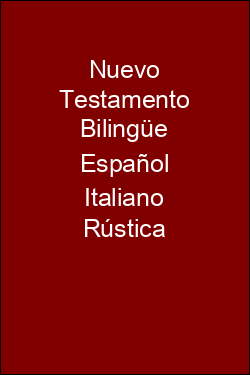 Nuevo Testamento Bilingüe Español Italiano Rústica